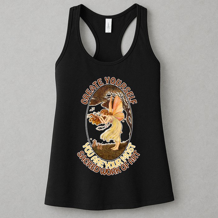 Create Yourself You Are Your Most Sacred Work Of Art  Womens Tank Top