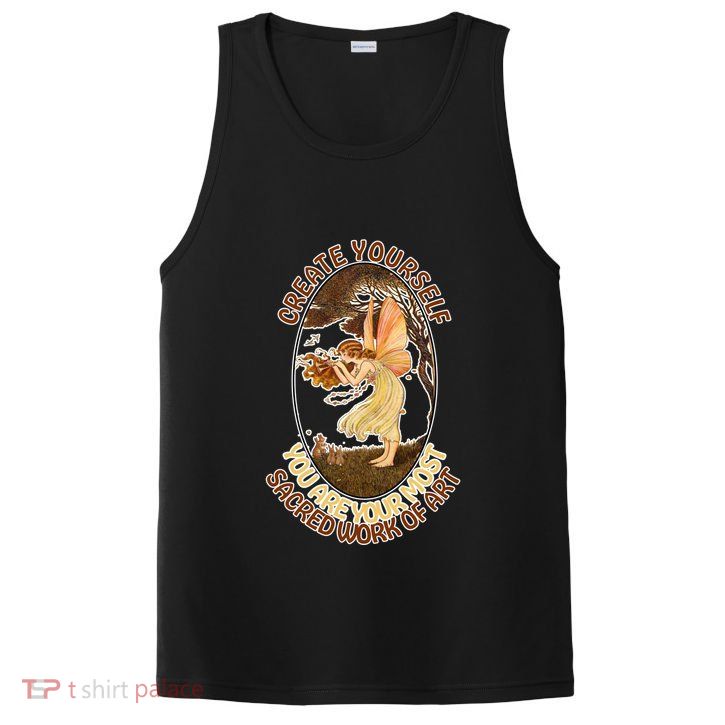 Create Yourself You Are Your Most Sacred Work Of Art  PosiCharge Competitor Tank