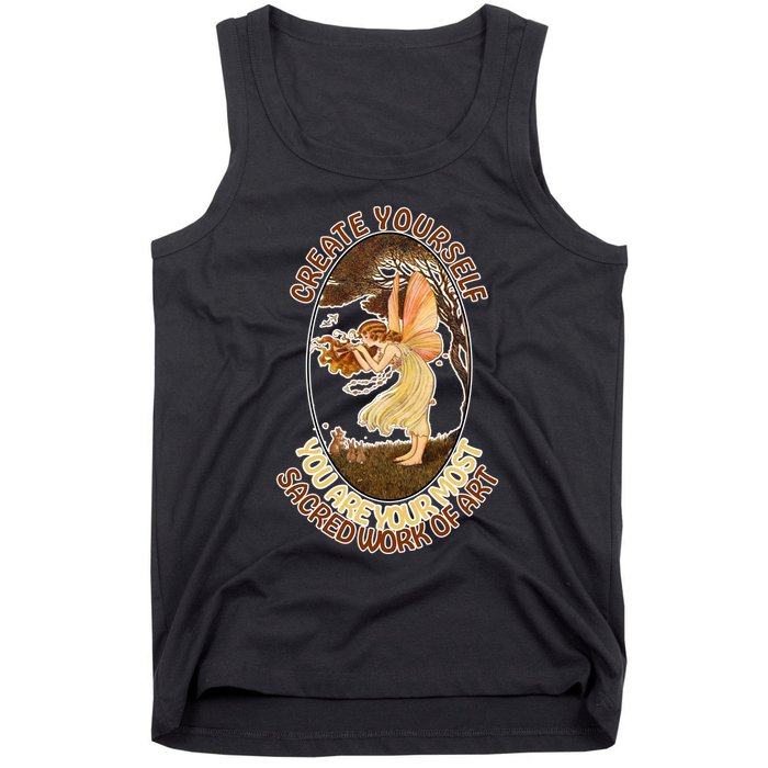 Create Yourself You Are Your Most Sacred Work Of Art  Tank Top