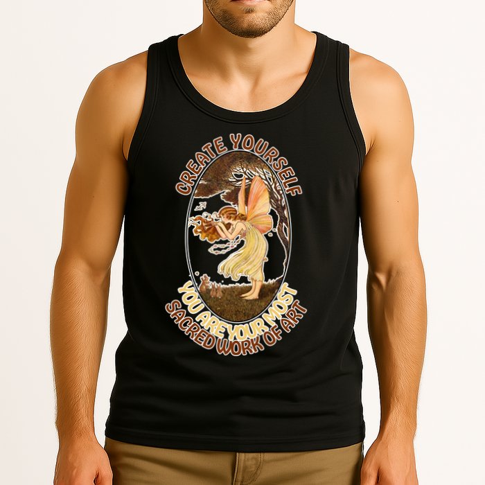 Create Yourself You Are Your Most Sacred Work Of Art  Tank Top