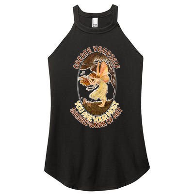 Create Yourself You Are Your Most Sacred Work Of Art  Women's Perfect Tri Rocker Tank