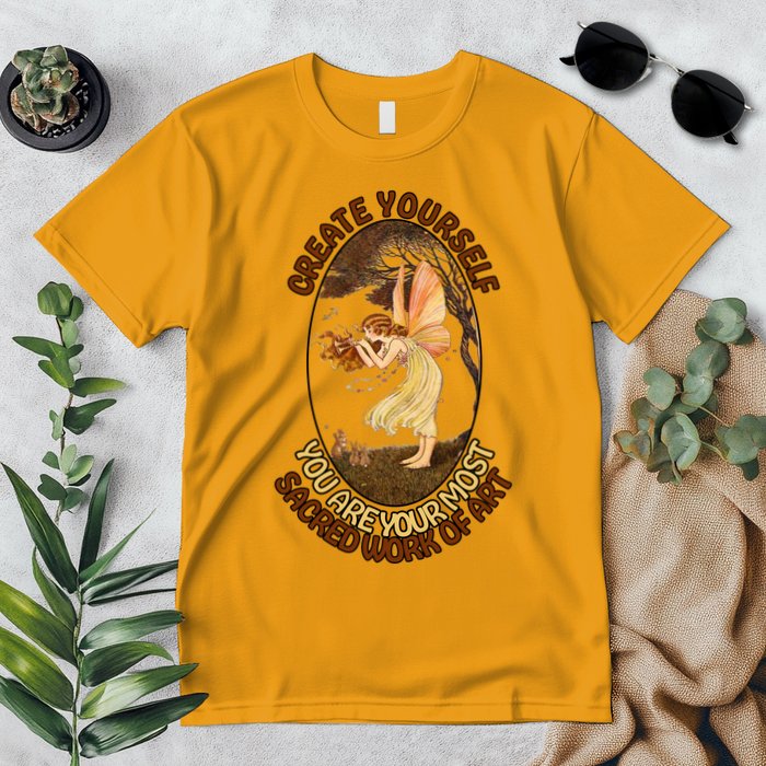 Create Yourself You Are Your Most Sacred Work Of Art  Premium T-Shirt