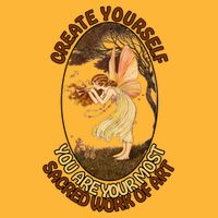 Create Yourself You Are Your Most Sacred Work Of Art  Premium T-Shirt