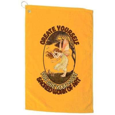 Create Yourself You Are Your Most Sacred Work Of Art  Golf Towel