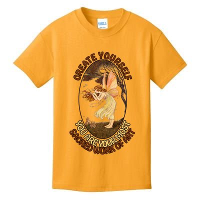Create Yourself You Are Your Most Sacred Work Of Art  Kids T-Shirt