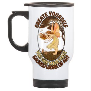 Create Yourself You Are Your Most Sacred Work Of Art  Stainless Steel Travel Mug