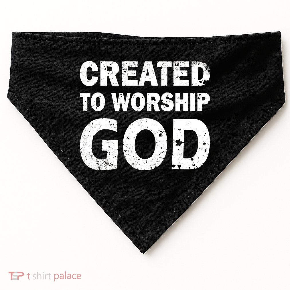 Created To Worship God USA-Made Doggie Bandana