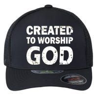 Created To Worship God Flexfit Unipanel Trucker Cap