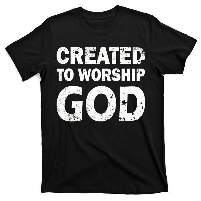 Created To Worship God T-Shirt