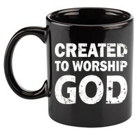 Created To Worship God 11oz C Handle Ceramic Mug