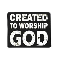 Created To Worship God Mousepad