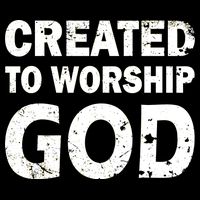 Created To Worship God Poster