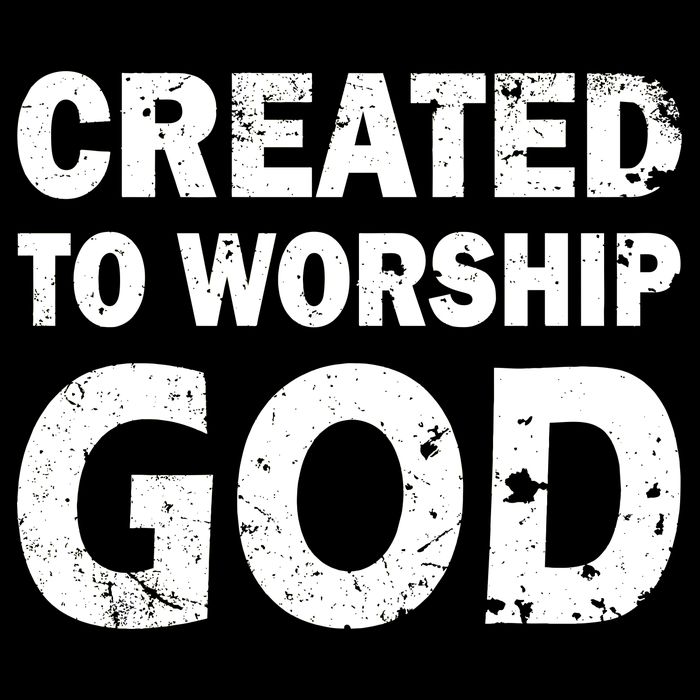 Created To Worship God Poster