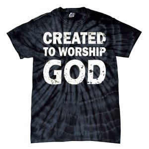 Created To Worship God Tie-Dye T-Shirt