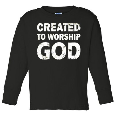 Created To Worship God Toddler Long Sleeve Shirt