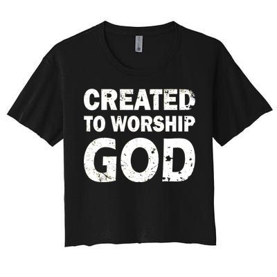 Created To Worship God Women's Crop Top Tee