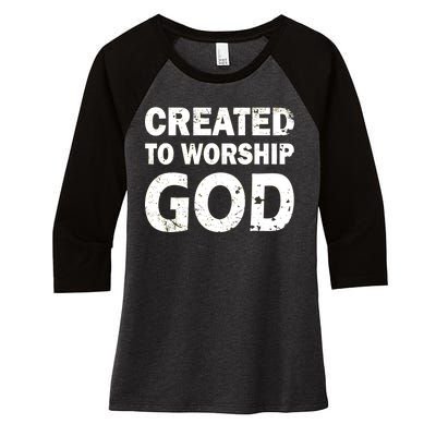 Created To Worship God Women's Tri-Blend 3/4-Sleeve Raglan Shirt