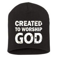 Created To Worship God Short Acrylic Beanie