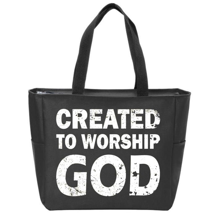 Created To Worship God Zip Tote Bag