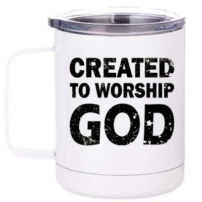 Created To Worship God 12 oz Stainless Steel Tumbler Cup