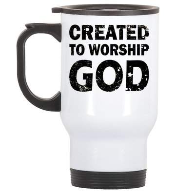 Created To Worship God Stainless Steel Travel Mug