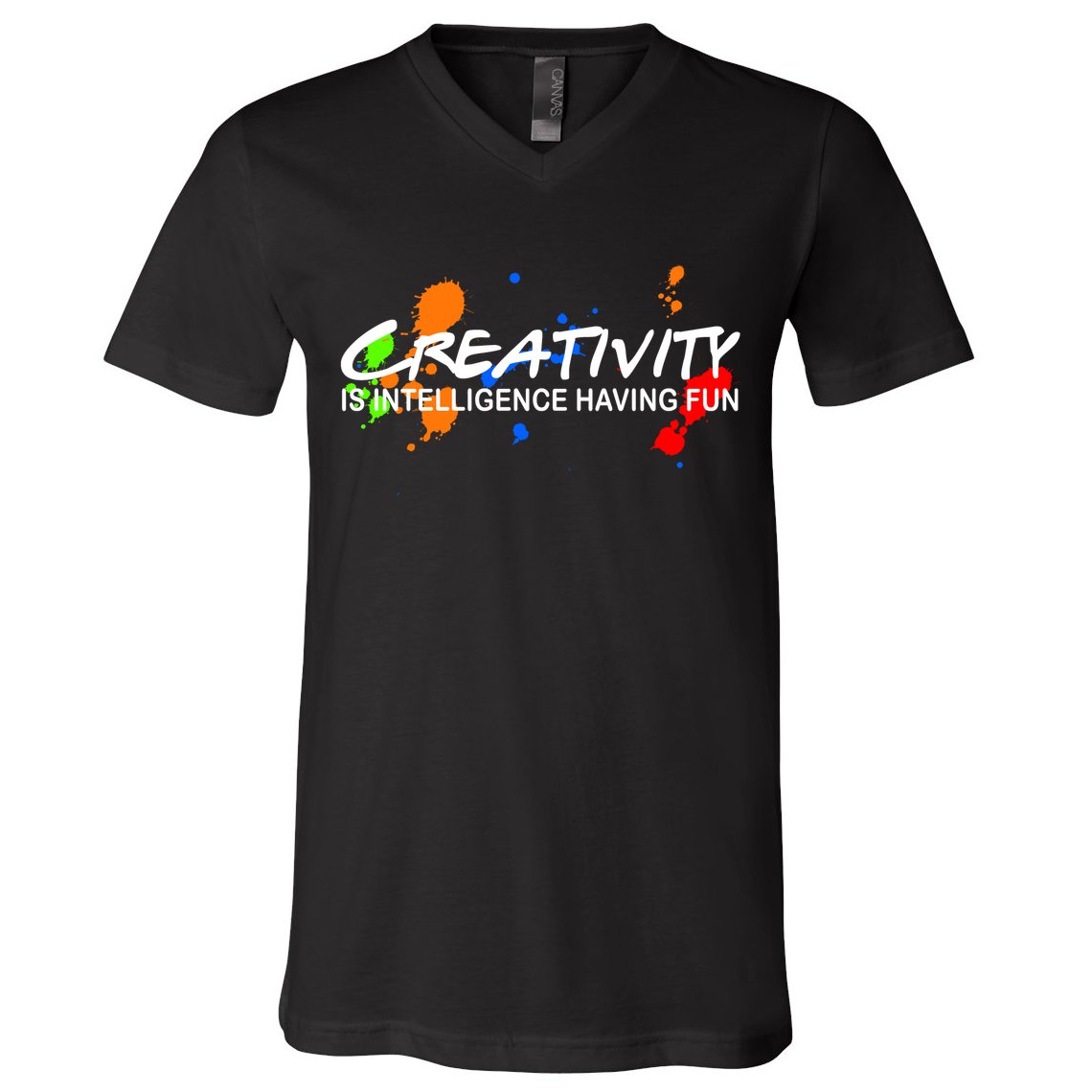 Creativity Is Intelligence Having Fun V-Neck T-Shirt