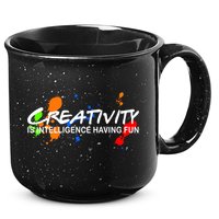 Creativity Is Intelligence Having Fun 15oz Campfire Ceramic Mug