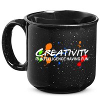 Creativity Is Intelligence Having Fun 15oz Campfire Ceramic Mug