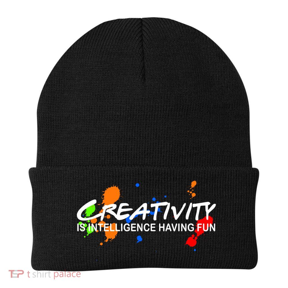 Creativity Is Intelligence Having Fun Beanie
