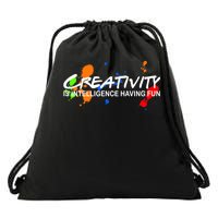 Creativity Is Intelligence Having Fun Drawstring Bag