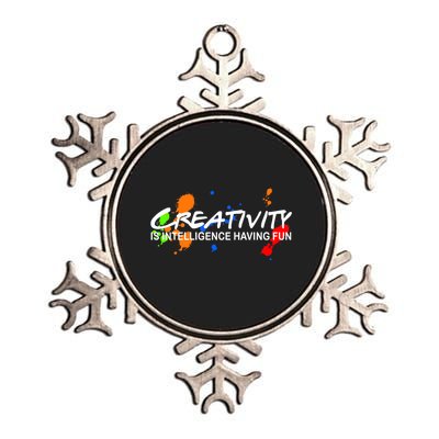 Creativity Is Intelligence Having Fun Metallic Star Ornament