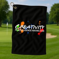 Creativity Is Intelligence Having Fun Golf Towel