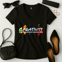 Creativity Is Intelligence Having Fun Women's V-Neck T-Shirt