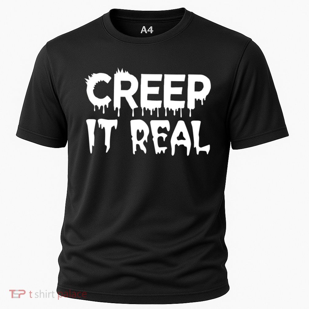 Creep It Real Performance Shirt