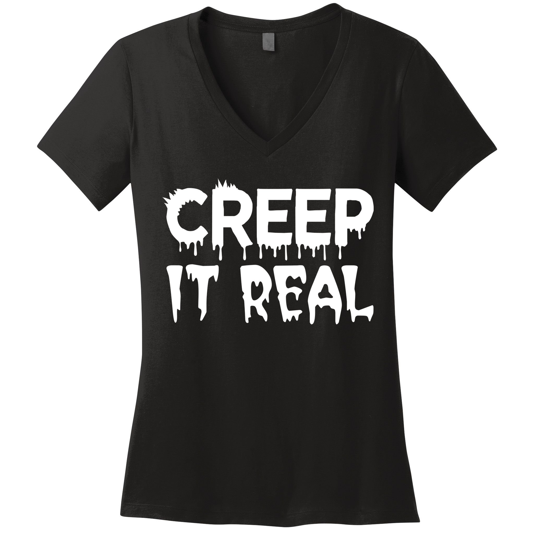 Creep It Real Women's V-Neck T-Shirt