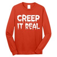 Creep It Real Long Sleeve Shirt