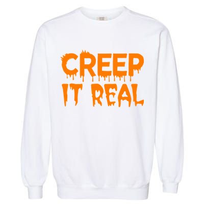 Creep It Real Garment-Dyed Sweatshirt
