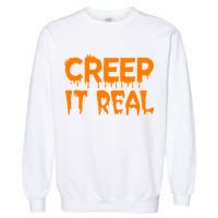 Creep It Real Garment-Dyed Sweatshirt