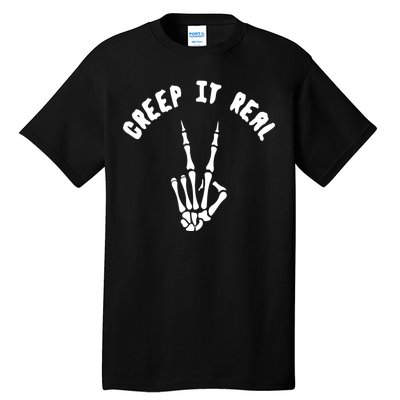 Creep It Real Skeleton Hand Funny Halloween  Tall T-Shirt