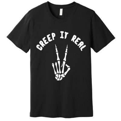 Creep It Real Skeleton Hand Funny Halloween  Premium T-Shirt
