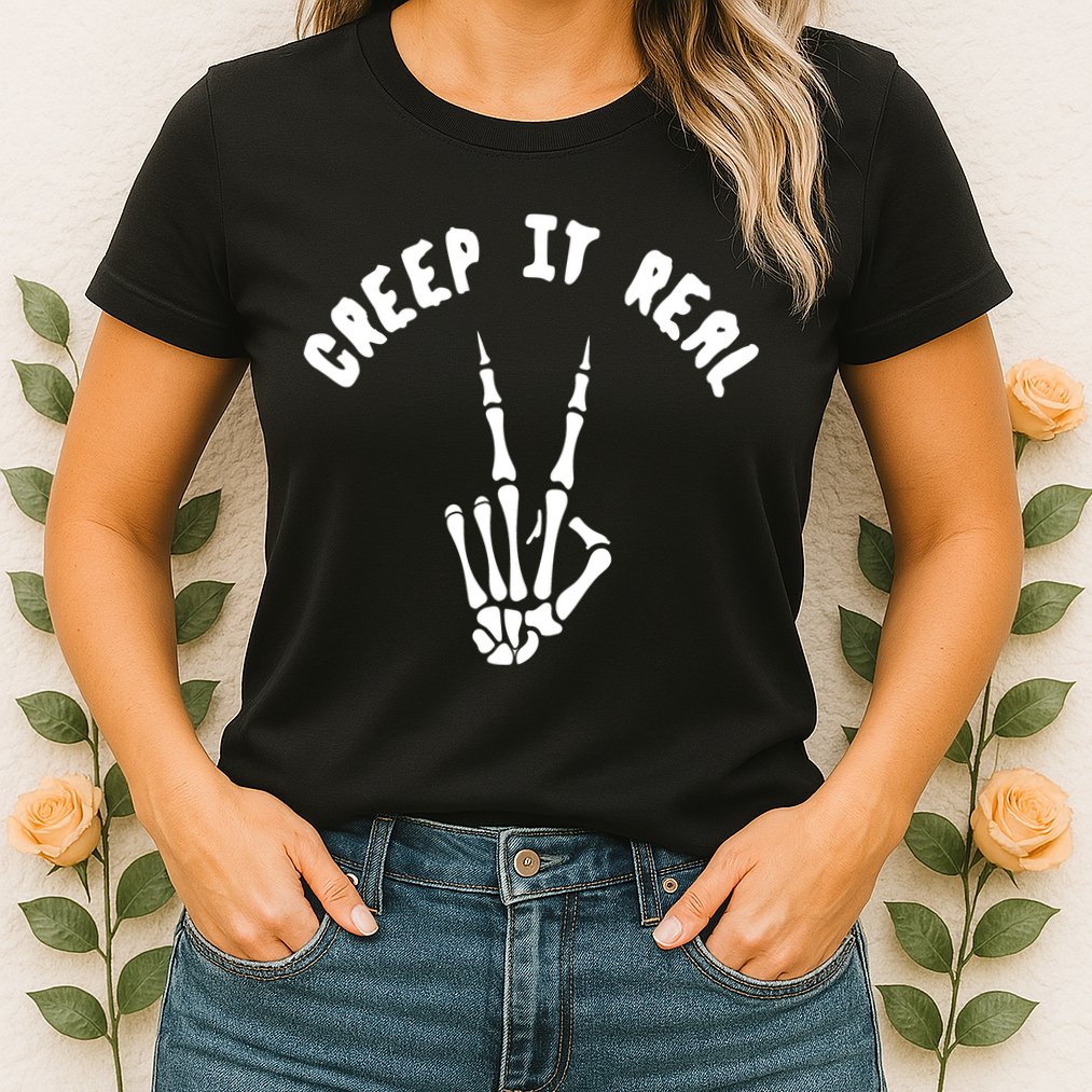 Creep It Real Skeleton Hand Funny Halloween  Womens T-Shirt
