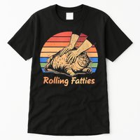 Cat Rolling Fatties Funny Tall T-Shirt