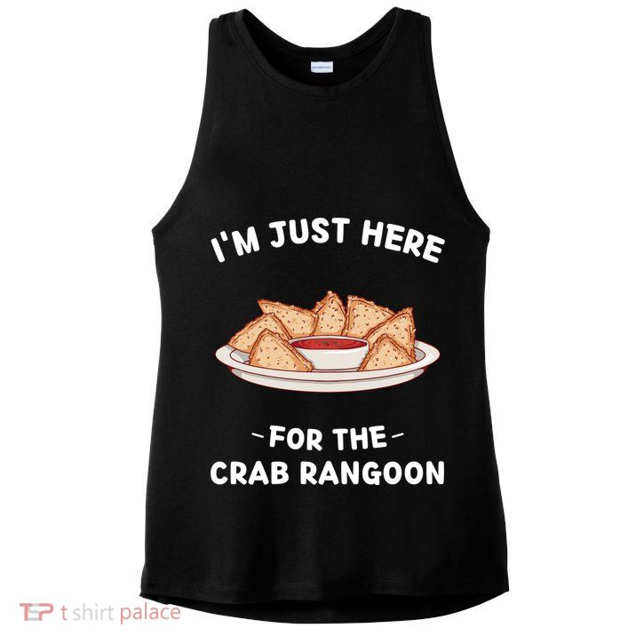 Crab Rangoon Food Lover Im Just Here For The Crab Rangoon Cool Gift Ladies PosiCharge Tri-Blend Wicking Tank