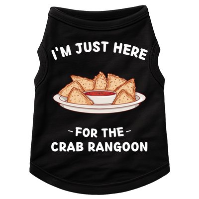 Crab Rangoon Food Lover Im Just Here For The Crab Rangoon Cool Gift Doggie Tank