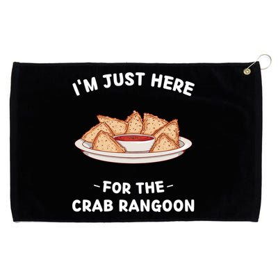 Crab Rangoon Food Lover Im Just Here For The Crab Rangoon Cool Gift Grommeted Golf Towel