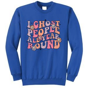 Cute Retro Funny Fall I Ghost People All Year Halloween Gift Tall Sweatshirt