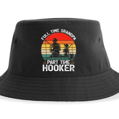 Cute Retro Full Time Grandpa Part Time Hooker Fathers Day Fishing Sustainable Bucket Hat