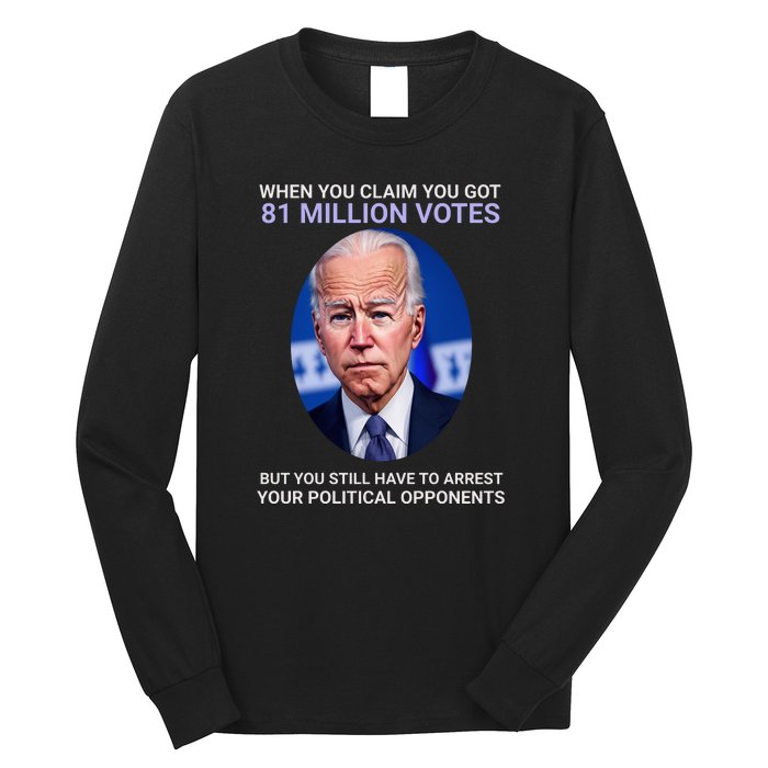 Conservative Republican Funny Anti Joe Biden Long Sleeve Shirt