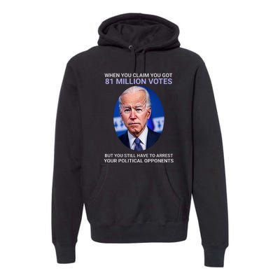 Conservative Republican Funny Anti Joe Biden Premium Hoodie