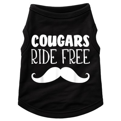 Cougars Ride Free Mustache Rides Cougar Bait Doggie Tank